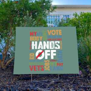 Hands-off-Protest-Yard-Sign,-Political-Activism-Sign,-Environmental-Rights-Sign,-Save-Public-Land,Medicare-usa