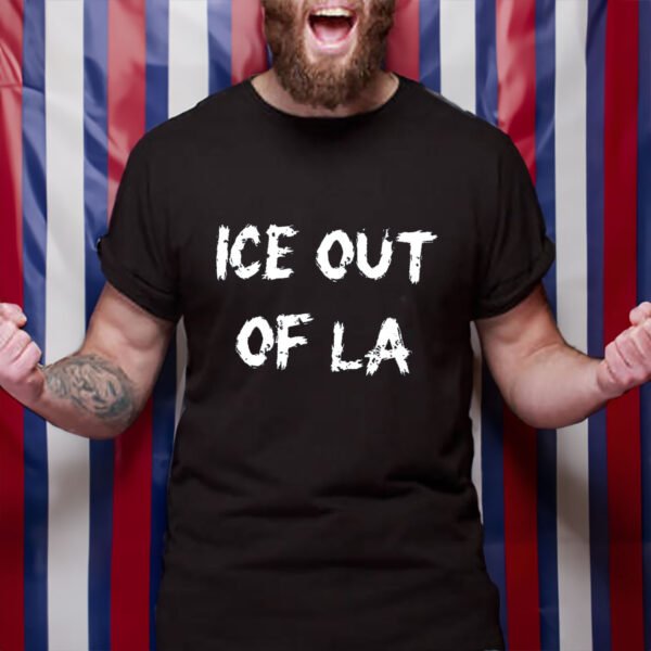 ICE-Protest-T-Shirt,-ICE-Out-Of-LA-Tee,-Abolish-Ice-Tee