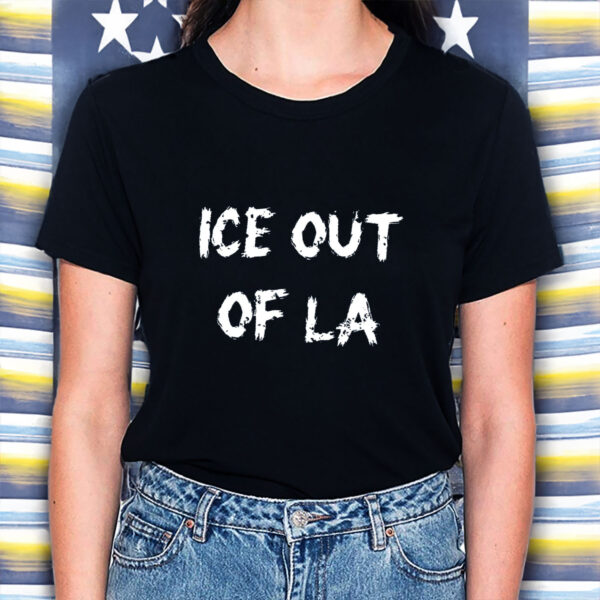 ICE-Protest-T-Shirt,-ICE-Out-Of-LA-Tee,-Abolish-Ice-Tee-us