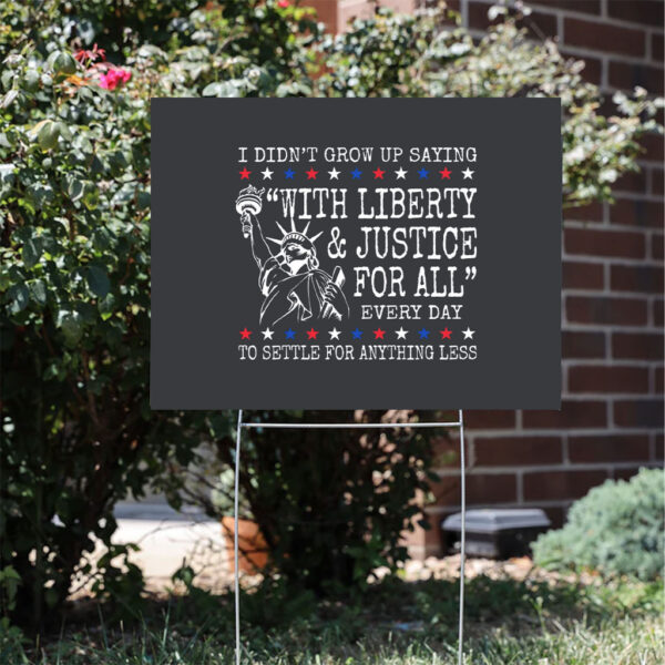 Liberty-and-Justice-For-All-Yard-Sign,-4th-of-July-Equality-Sign-Resist-DEI-Sign-Pledge-usa