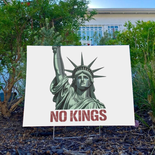 No-Kings-Protest-Yard-Sign,-Corrugated-Plastic-Protest-or--Sign,-Political-Merch,-Pro-Democracy-Sign-america