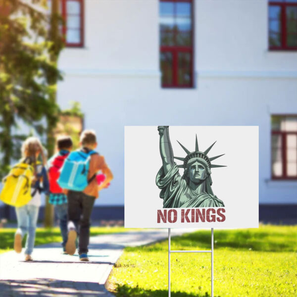 No-Kings-Protest-Yard-Sign,-Corrugated-Plastic-Protest-or--Sign,-Political-Merch,-Pro-Democracy-Signs