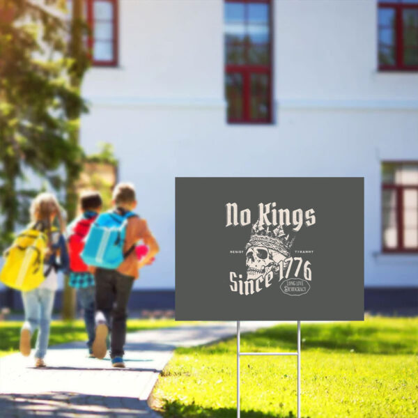 No-Kings-Since-1776-Yard-Sign,-Resist-Tyranny-Comfort-Colors®-Sign,-Skull-Crown-Retro-Political-Protest