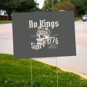 No-Kings-Since-1776-Yard-Sign,-Resist-Tyranny-Comfort-Colors®-Sign,-Skull-Crown-Retro-Political-Protest-us