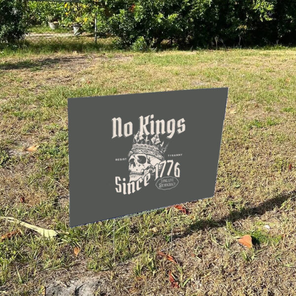 No-Kings-Since-1776-Yard-Sign,-Resist-Tyranny-Comfort-Colors®-Sign,-Skull-Crown-Retro-Political-Protests
