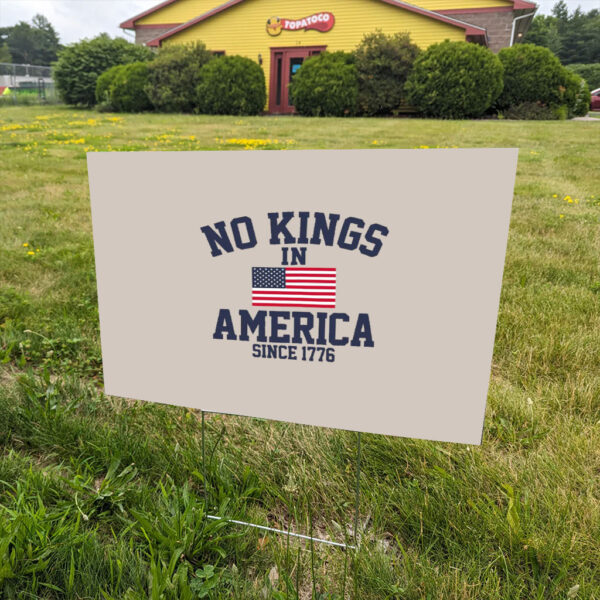 No-Kings-in-America-Yard-Sign,-Anti-Trump,-Protest-Sign,-Democracy-Sign,-Protest,-Gift-for-Anti-MAGAs