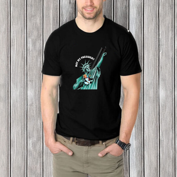 Not-My-President-Shirt,-Liberal-Democrat-Shirt