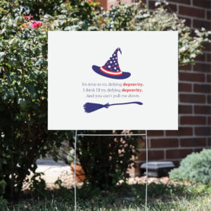 Pro-Democracy-Yard-Sign,-Anti-Trump-Sign,-Protest-Message,-Defy-Depravity-Graphic-Sign,-Stand-Up-for-Constitution-usa