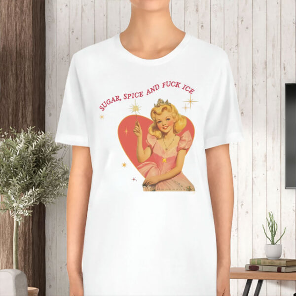 Sugar-Spice-and-Fuck-ICE-Vintage-Liberal-Protest-T-Shirt,-Anti-Trump-usa