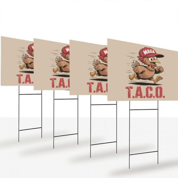 TACO-Chicken-Shirt,-Trmp-Always-Chickens-Out-Yard-Sign,-Anti-Trump-Satire-Gift,-Funny-Political-Protest-Sign,-Activism-Humor-Sign