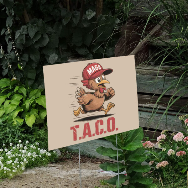 TACO-Chicken-Shirt,-Trmp-Always-Chickens-Out-Yard-Sign,-Anti-Trump-Satire-Gift,-Funny-Political-Protest-Sign,-Activism-Humor-Sign-us