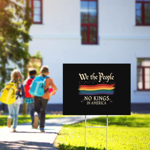 We-The-People-No-Kings-In-America-Yard-Sign,-Patriotic-Political-Sign,-American-Democracy-Sign,-Pro-Democracy