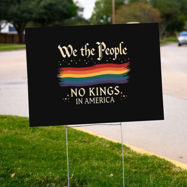 We-The-People-No-Kings-In-America-Yard-Sign,-Patriotic-Political-Sign,-American-Democracy-Sign,-Pro-Democracy-us
