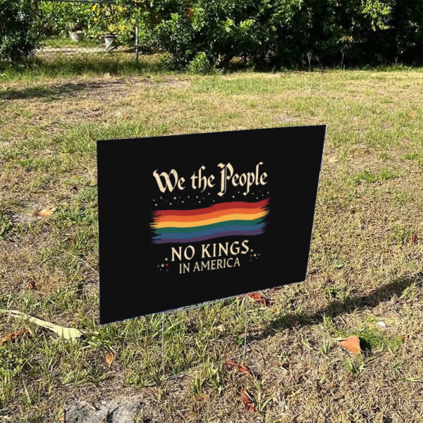 We-The-People-No-Kings-In-America-Yard-Sign,-Patriotic-Political-Sign,-American-Democracy-Sign,-Pro-Democracys